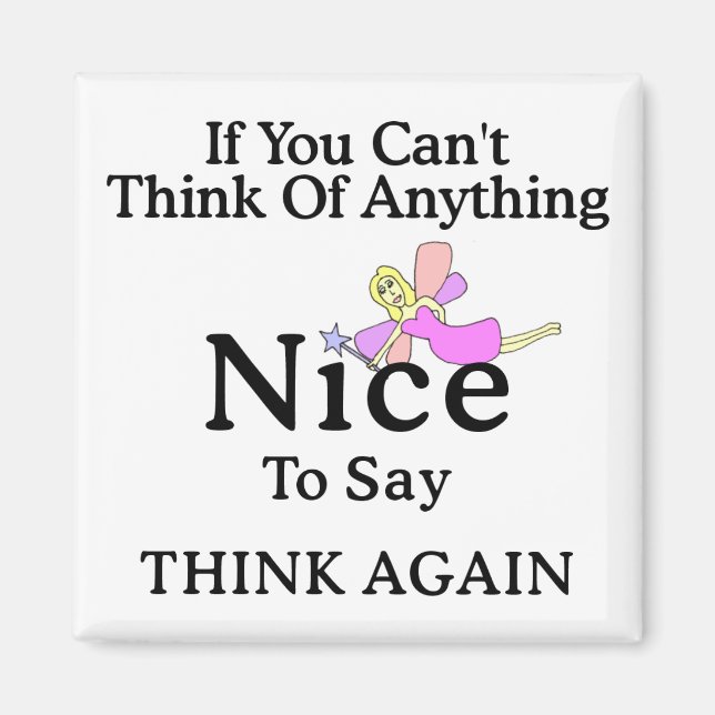 If You Can't Think Of Anything Nice To Say, Fairy Magnet (Front)