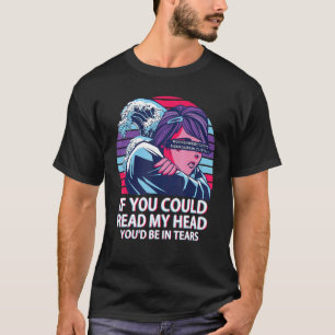 If You Could Vaporwave Aesthetic Japanese E Girl T-Shirt