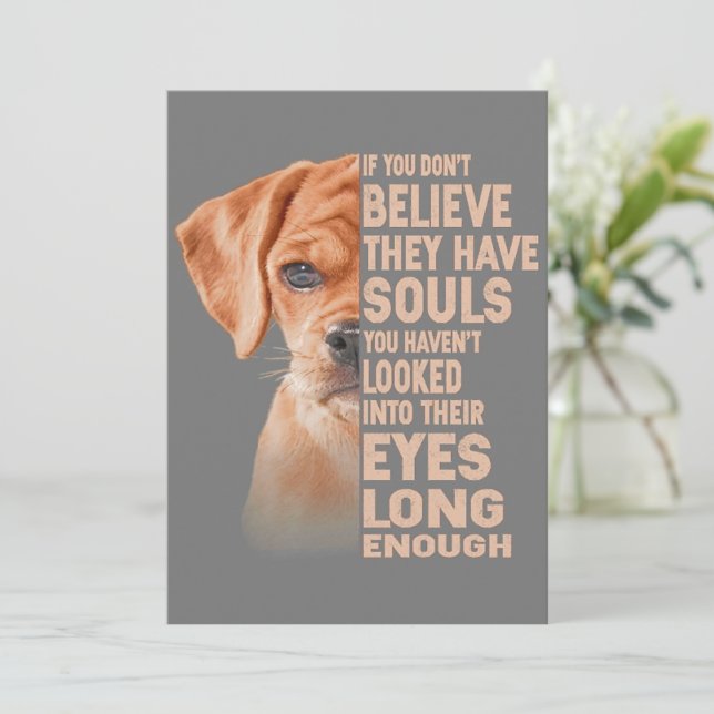 If you don't believe they have souls Puggle lover Invitation (Standing Front)