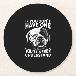 If You Dont Have One Funny American Bulldog Gift Round Paper Coaster