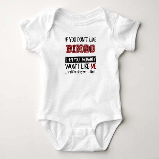 If You Don't Like Bingo Cool Baby Bodysuit (Front)