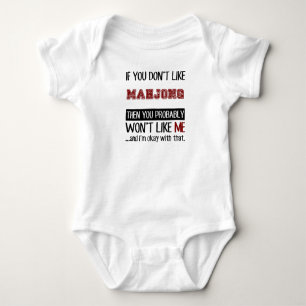 If You Don't Like Mahjong Cool Baby Bodysuit