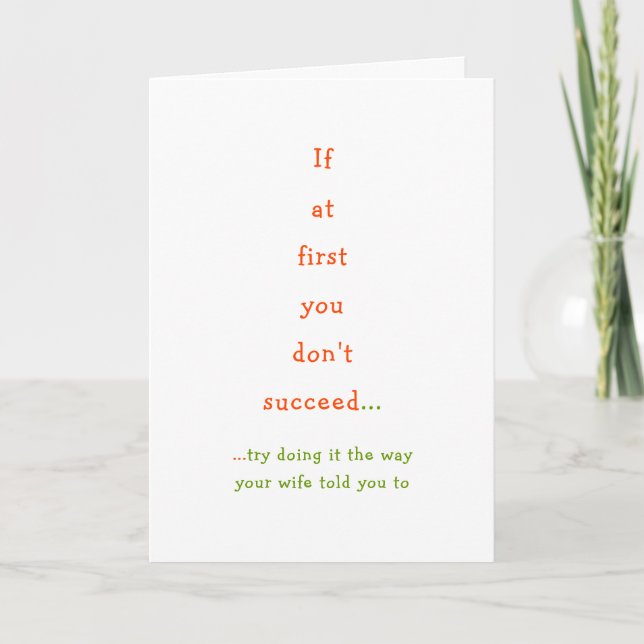 If You Dont Succeed Funny Wife Girlfriend Quote Holiday Card (Front)
