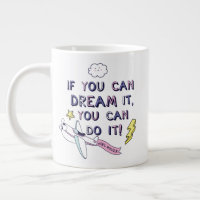 If You Dream It You Can Do It