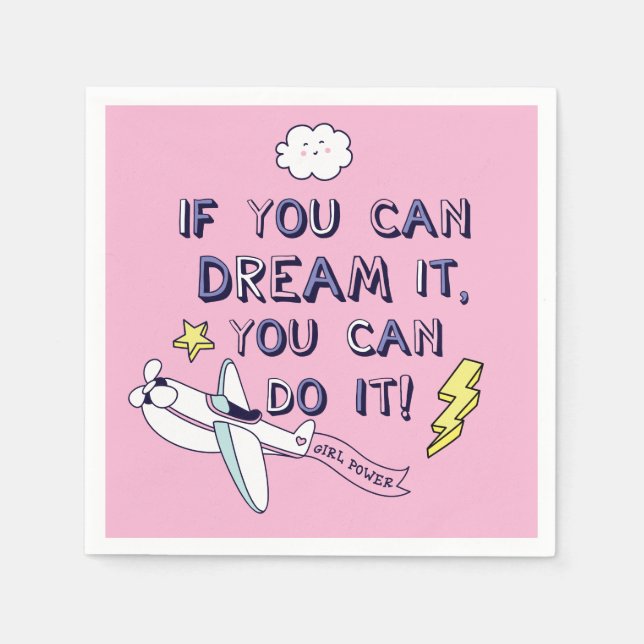 If You Dream It You Can Do It Napkin (Front)