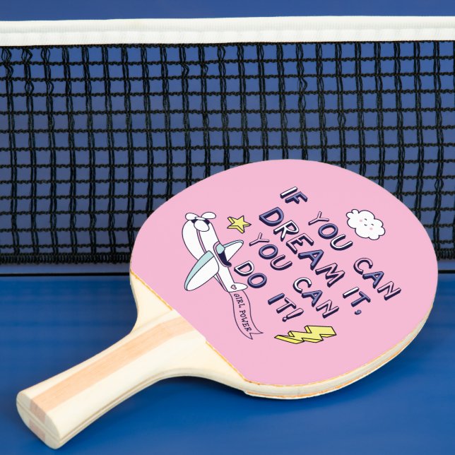 If You Dream It You Can Do It Ping Pong Paddle (Insitu)