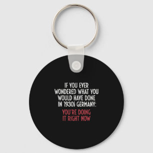 If You Ever Wondered What You Would Have Done In G Key Ring