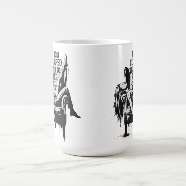 If You Get Tired Learn To Rest Not Quit Coffee Mug (Center)