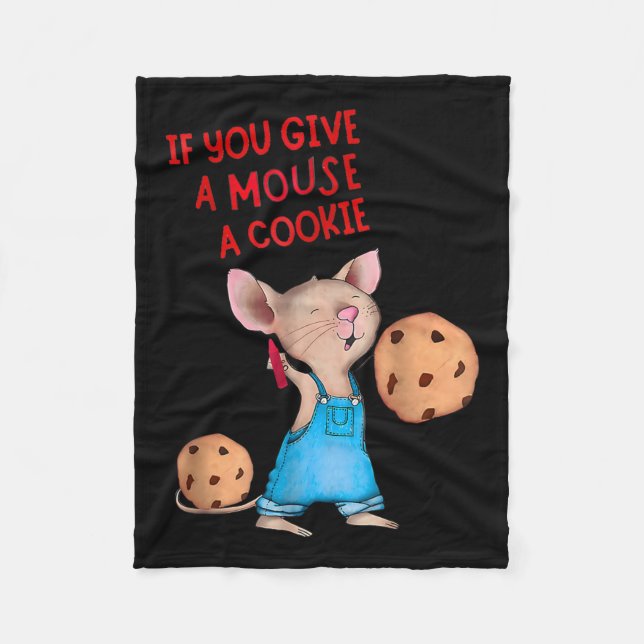 If You Give A Mouse A Cookie  Fleece Blanket (Front)