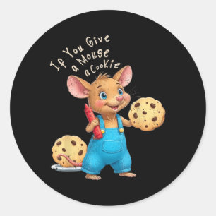 If You Give A Mouse A Cookie Kids  Classic Round Sticker