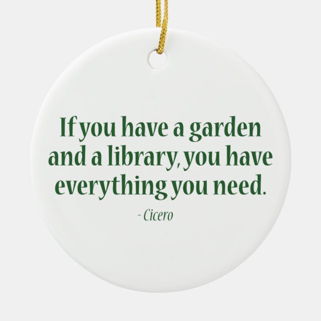 If You Have A Garden & A Library Ceramic Tree Decoration (Front)