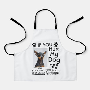 If You Hurt My Dog I Can Make Your Death Dog Paws Apron