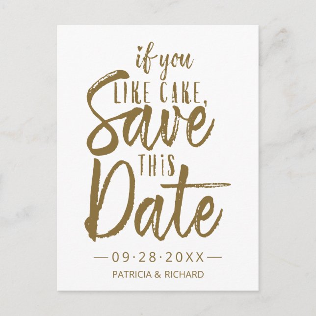 If You Like Cake Save This Date Casual Wedding Postcard (Front)