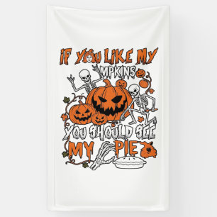If You Like Pumpkins Halloween Skeleton Pie_1 Banner