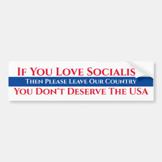 If you love socialism bumper sticker