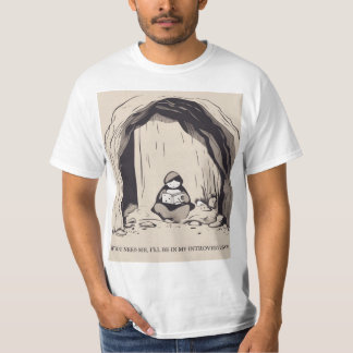 If you need me, I'll be in my introvert cave Shirt