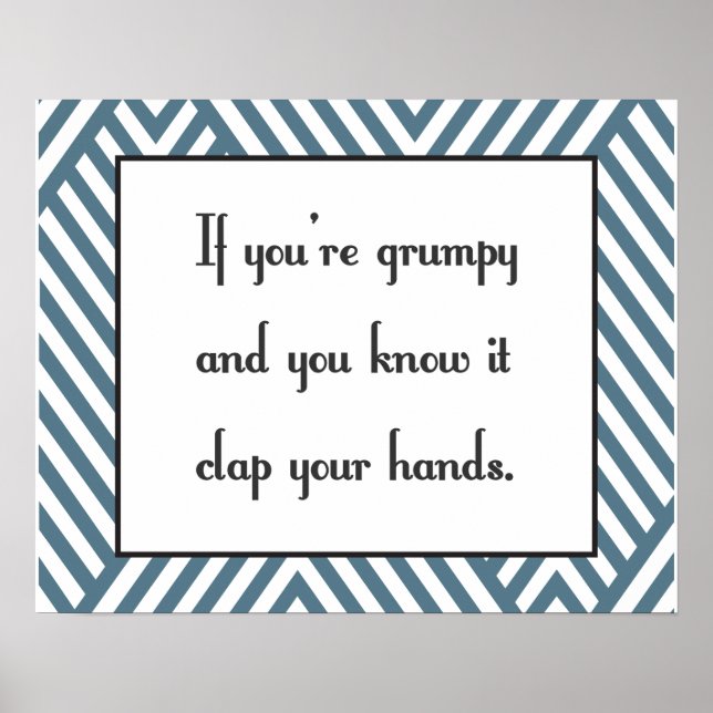 If you’re grumpy and you know it poster (Front)