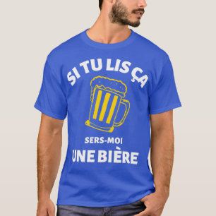 If you read this serve me a beer humour funny gift T-Shirt