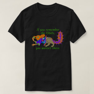 "If you remember the 1360s..." T-Shirt