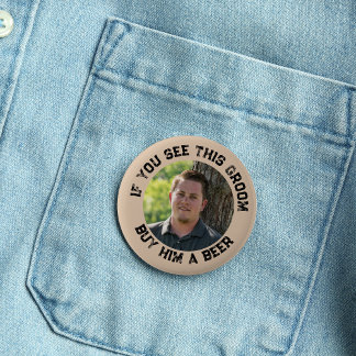 If You See This Groom Bachelor Party  6 Cm Round Badge