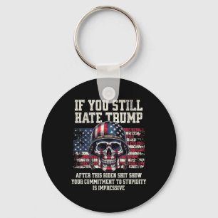 If You Still Hate Trump After This Biden Show Key Ring