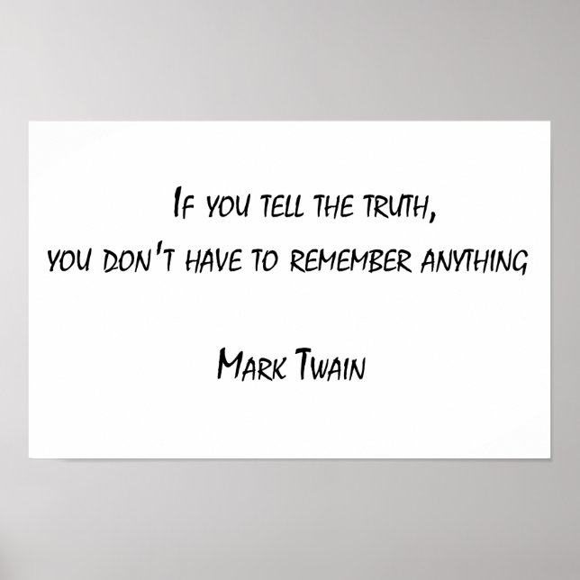 If you tell the truth poster (Front)