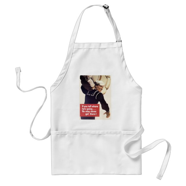 If you tell where he's going... standard apron (Front)