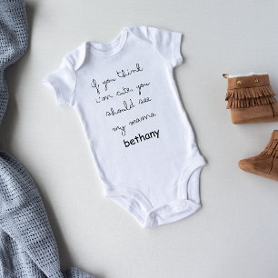 If You Think I’m Cute,  See My Mama – Cute Baby Bodysuit