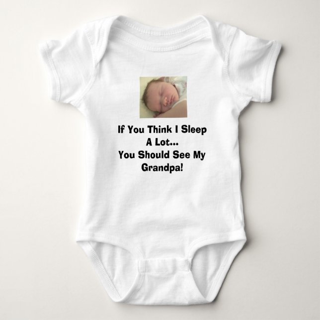 If You Think I Sleep A Lot...You Shoul... Baby Bodysuit (Front)