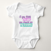 If you think im cute - Grandma