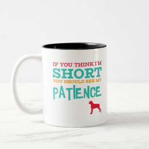 If You Think I'm Short - Boxer Two-Tone Coffee Mug