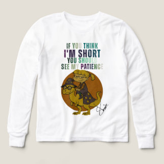 IF YOU THINK I'M SHORT YOU SHOULD SEE MY PATIENCE