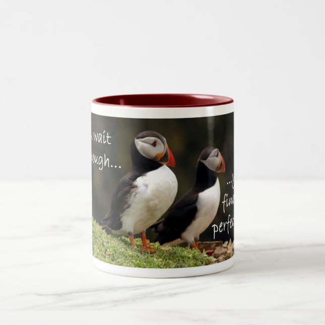 If you wait long enough... puffin mug (Center)