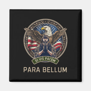 If You Want Peace Prepare For War Si Vis Pacem Par Magnet