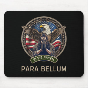 If You Want Peace Prepare For War Si Vis Pacem Par Mouse Pad