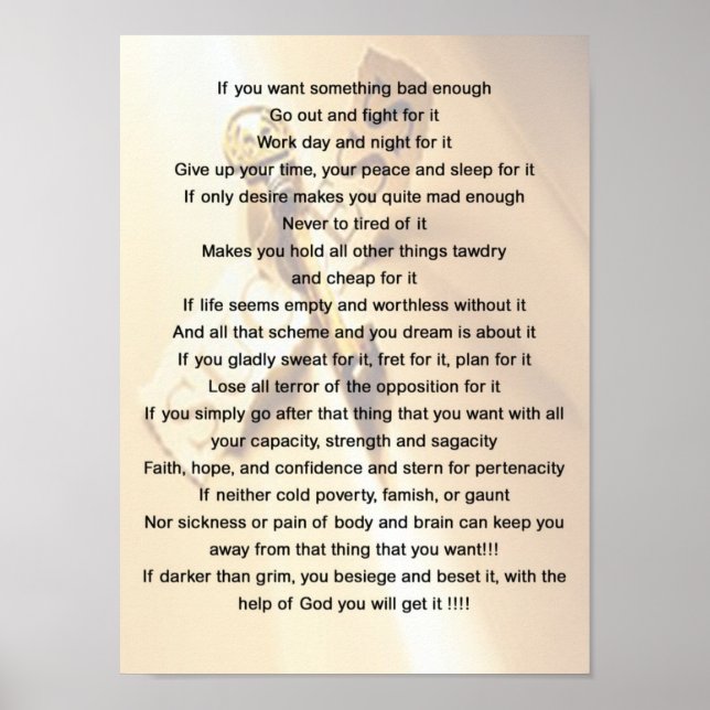 If you want something bad enough - Motivational Poster (Front)