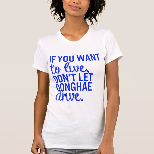 If You Want to Live... - Super Junior Tee (Front)