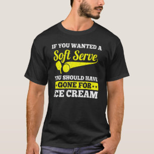If You Wanted A Soft Serve Pickleball Sport T-Shirt
