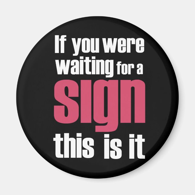 If you were... slogan magnets (Front)