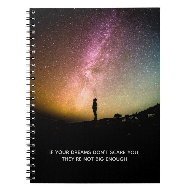 If your dreams don't scare you notebook (Front)