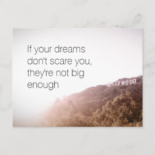 If your dreams don't scare you postcard