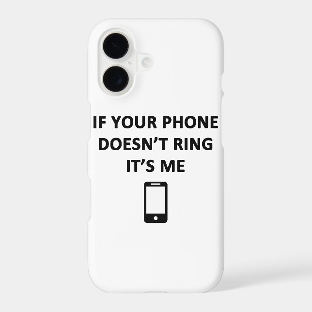 If Your Phone Doesn't Ring It's Me (Back)