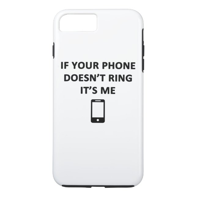 If Your Phone Doesn't Ring It's Me Case-Mate iPhone Case (Back)