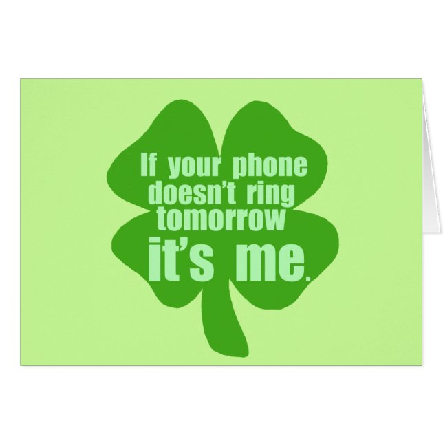 If Your Phone Doesn't Ring Tomorrow It's Me (Front Horizontal)