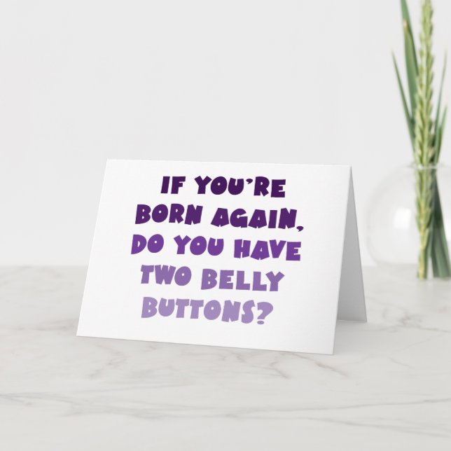 If you're born again.. card (Front)