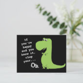 If You're Happy Clap T Rex Dinosaur Funny Postcard (Standing Front)