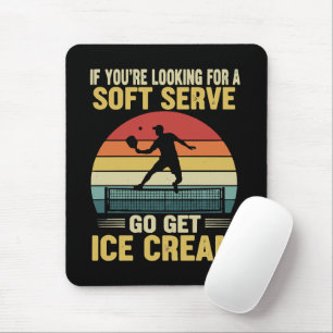If You're Looking For A Soft Serve Pickleball Mouse Pad