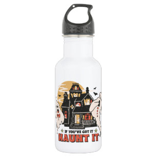 If You've Got It, Haunt It -Ghouls and Scary House 532 Ml Water Bottle