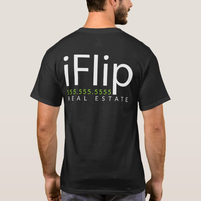 iFlip. I flip real estate. Business Promo T-Shirt (Back)