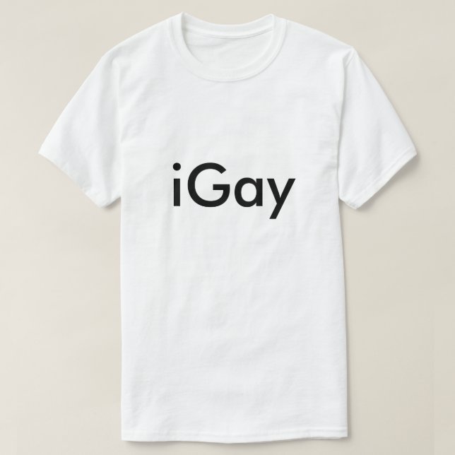 iGay Humourous Silly LGBT Humour Joke Funny Gay T-Shirt (Design Front)